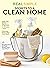 Real Simple Secrets to a Clean Home