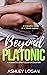 Beyond Platonic (The Beyond...