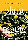 Plant Magic: Herb...