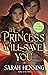 The Princess Will Save You ...