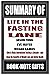 Summary of Dr. Jason Fung's Life in the Fasting Lane by Izabella Hickle