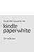 Guía del usuario de Kindle Paperwhite