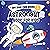 Astronaut Book For Kids by A.D. Largie