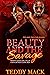 Beauty and the Savage: when a good girl falls for a Detroit dopeboy (book Book 1)