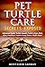 Pet Turtle Care Secrets Exposed by Muntaseer Rahman