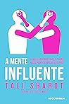 A mente influente...