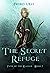 The Secret Refuge (Path of ...