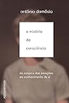 Book cover for O mistério da consciência: Do corpo e das emoções ao conhecimento de si (Portuguese Edition)