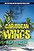 Caribbean Winds (Manny Will...