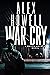 War Cry by Alex Howell