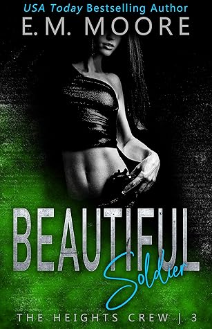 Beautiful Soldier (The Heights Crew #3)