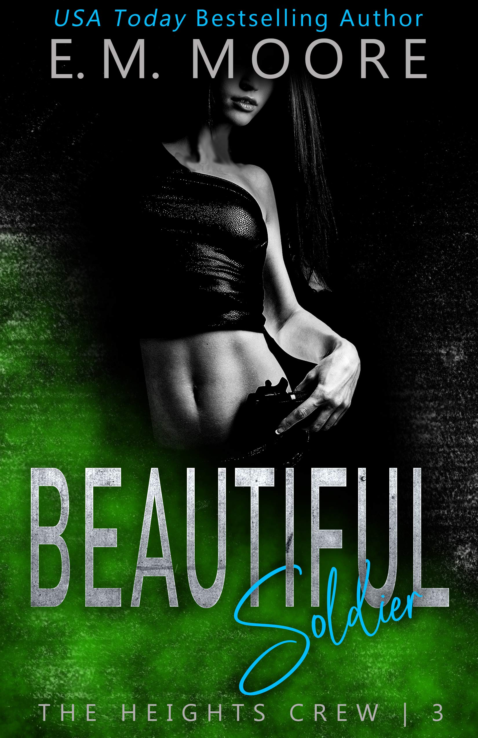 Beautiful Soldier (The Heights Crew #3)