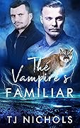 The Vampire's Familiar (Familiar Mates, #2)