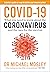 Covid-19: What You Need to Know About the Coronavirus and the Race for the Vaccine