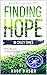 Finding Hope in Crazy Times by Andy Mason