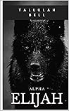 Alpha Elijah