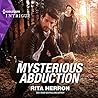 Mysterious Abduction by Rita Herron