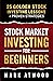 Stock Market Investing for Beginners by Mark Atwood
