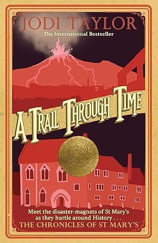 A Trail Through Time (The Chronicles of St. Mary's #4)