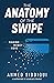 The Anatomy of the Swipe: M...