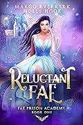 Reluctant Fae