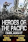 Onslaught (Heroes of the Pacific #3)