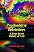 Psychedelic Tricksters: A True Secret History of LSD
