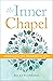 The Inner Chapel: Embracing the Promises of God