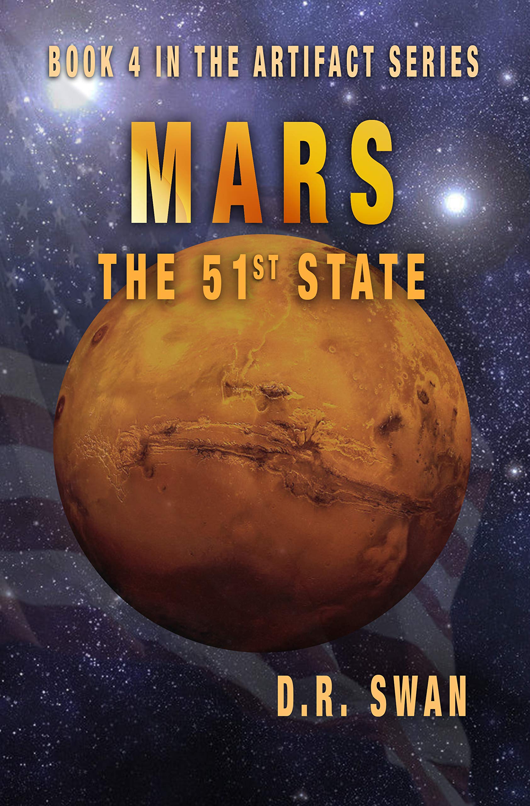 Mars, The 51st State (The Artifact Series Book 4)