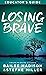 Losing Brave Educator's Guide