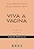 Viva a vagina - Trecho gratuito by Nina Brochmann