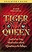 Tiger Queen Educator's Guide
