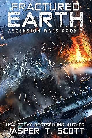 Fractured Earth (Ascension Wars, #3)