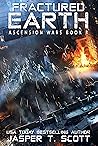 Fractured Earth (Ascension Wars, #3) Book cover for Fractured Earth (Ascension Wars, #3)