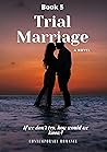 Trial Marriage: I...