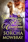 Taming His Hellion Countess