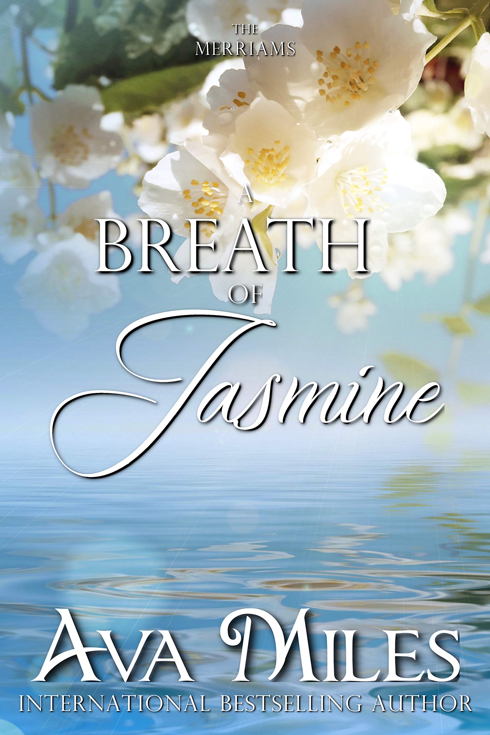 A Breath of Jasmine (The Merriams, #6)