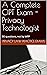 A Complete CIPT Practice Exam - Privacy Technologist by Privacy Law Practice Exams