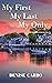 My First My Last My Only (Granite Cove, #1)