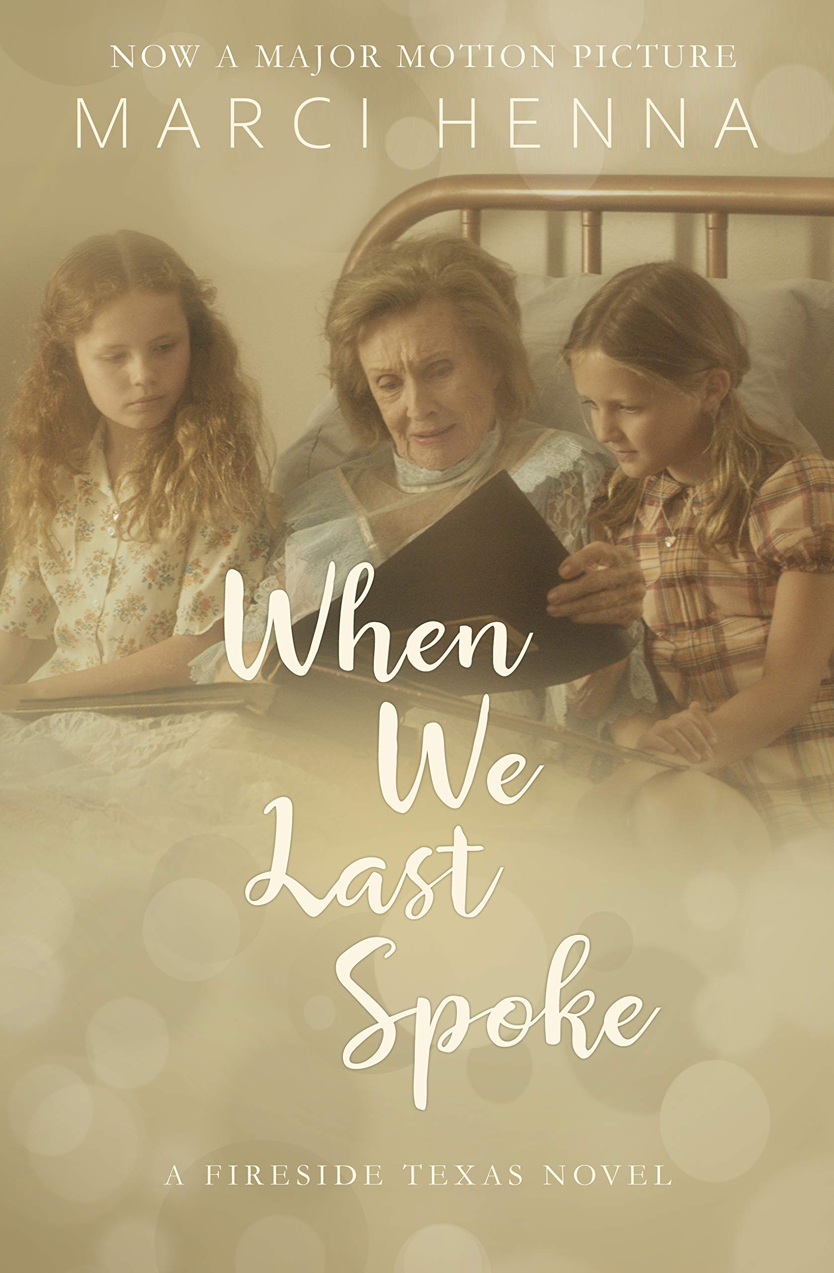 When We Last Spoke (Fireside, Texas Book 1)