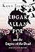 Edgar Allan Poe and the Empire of the Dead: A Poe and Dupin Mystery