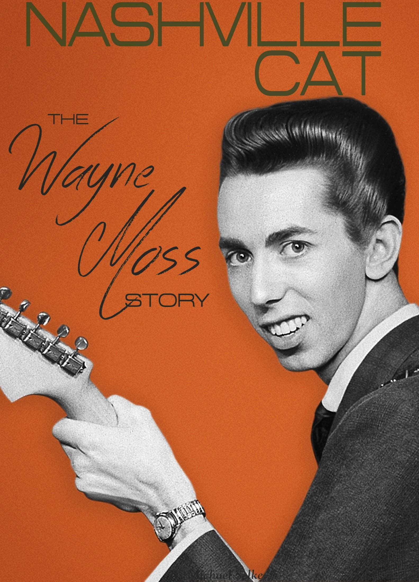 Nashville Cat The Wayne Moss Story (Kindle Edition)
