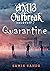 Quarantine (AM13 Outbreak Shorts Book 2)