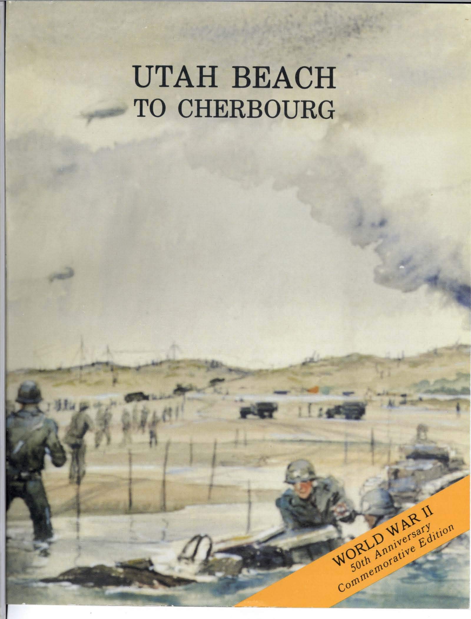 Utah Beach to Cherbourg: 6 - 27 June 1944 (American Forces in Action Series)