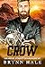 Crow (Graffiti Street Guardians MC, #4)