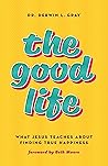 The Good Life: Wh...