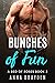 Bunches of Fun: A Bed of Ro...