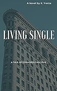 Living Single : The Completed Series