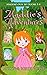 Maddie's Adventures Box Set: Maddie Saves the Day, Maddie Saves the Socks, Maddie Saves the Ghost Mermaid, Maddie Saves the Dragon