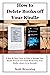 How to Delete Books off Your Kindle: A Step By Step Guide on How to Manage Your Kindle Account and Delete Books from Your Kindle Library in 30 Seconds (Unique User Guides Book 1)